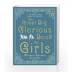 The Great Big Glorious Books for Girls by Sarah Vine & Rosemary Davidson Book-9780241972311