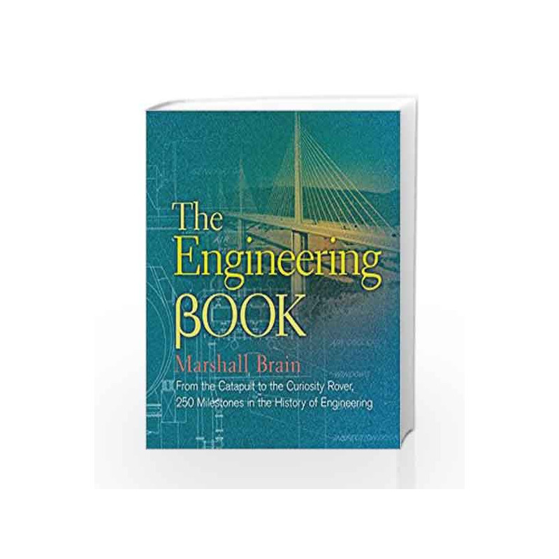 The Engineering Book (Sterling Milestones) by Marshall Brain Book-9781454908098