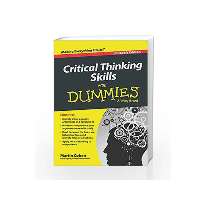 Critical Thinking Skills for Dummies by Martin Cohen Book-9788126554461