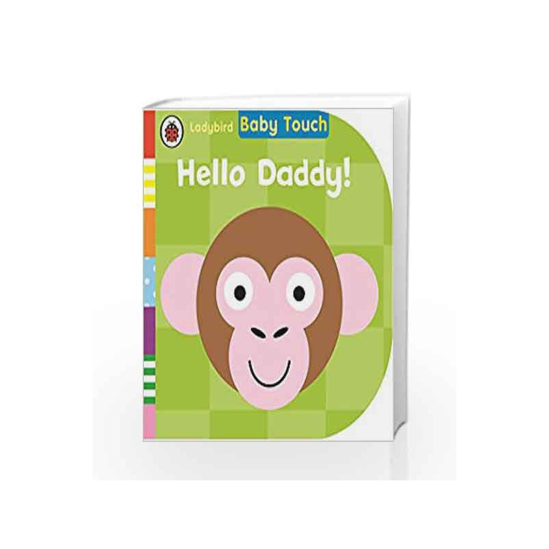 Baby Touch: Hello, Daddy! by NA Book-9780723288985