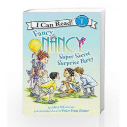 Fancy Nancy: Super Secret Surprise Party (I Can Read Level 1) by Jane O'Connor Book-9780062269782