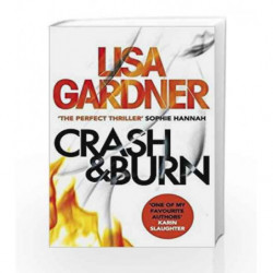 Crash & Burn: 0 by Lisa Gardner Book-9781472226600