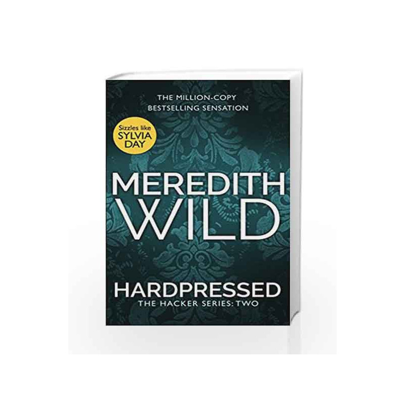 Hardwired (The Hacker Series Book 2) by Meredith Wild Book-9780552172509