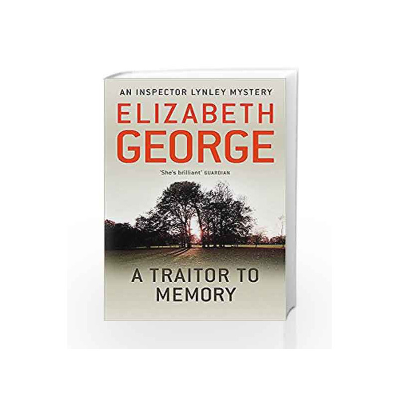 A Traitor to Memory: An Inspector Lynley Novel: 10 by Elizabeth George Book-9781444738391