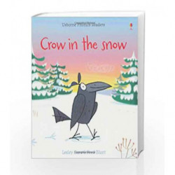 Crow in the Snow (Phonics Readers) by Lesley Sims Book-9781409550532