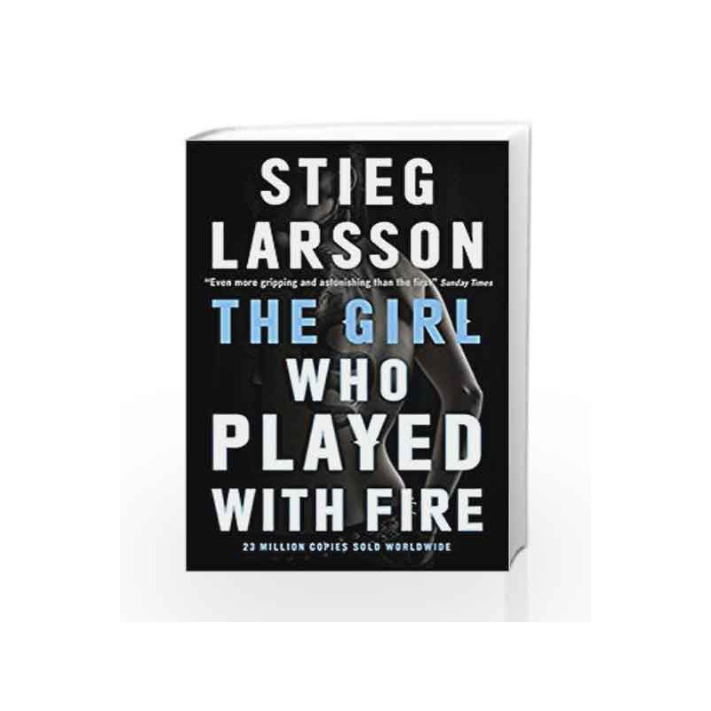 The Girl who Played with Fire - Book 2: 2015-06-08 (Millennium Series) by Stieg Larsson Book-9780857054159