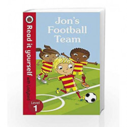 Read It Yourself with Ladybird Jon's Football Team (Read It Yourself Level 1) by Ladybird Book-9780723295174