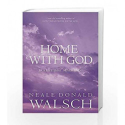 Home with God by Neale Donald Walsch Book-9780340894972