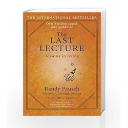 The Last Lecture: Really Achieving Your Childhood Dreams - Lessons in Living by Randy Pausch Book-9780340977736