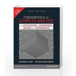 Fundamentals of Complex Analysis with Applications to Engineering, Science, and Mathematics, 3e by Saff Book-9789332535091