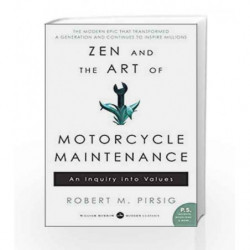 Zen and the Art of Motorcycle Maintenance: An Inquiry Into Values by Robert M. Pirsig Book-