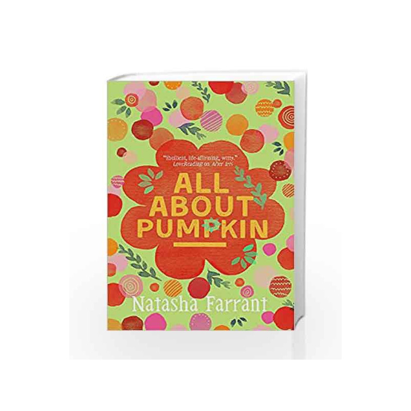 All About Pumpkin: The Diaries of Bluebell Gadsby (A Bluebell Gadsby Book) by FARRANT NATASHA Book-9780571297993