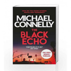 The Black Echo (Harry Bosch Series) by Michael Connelly Book-9781409155751