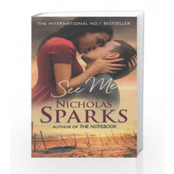 See Me by Nicholas Sparks Book-9780751550016