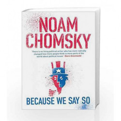 Because We Say So by Noam Chomsky Book-9780241188361