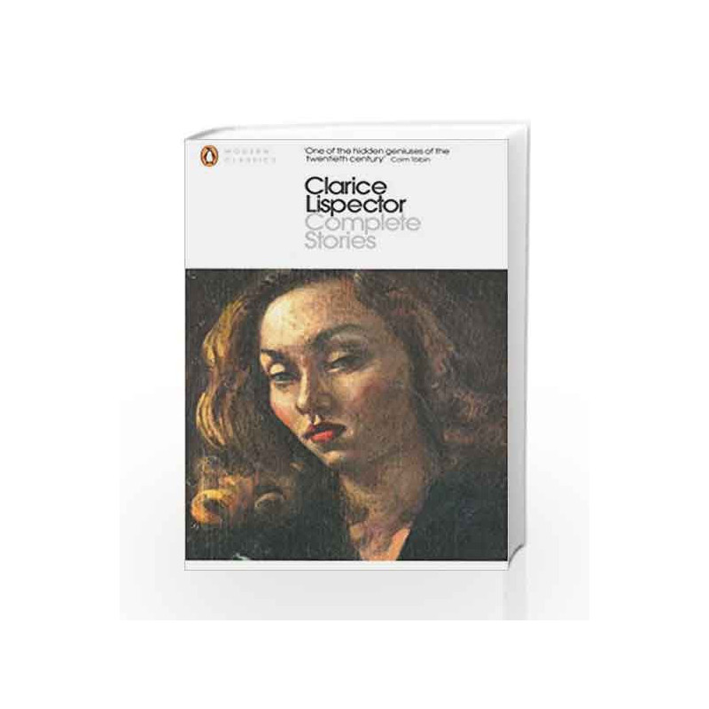 Complete Stories (Penguin Modern Classics) by Clarice Lispector Book-9780141197388
