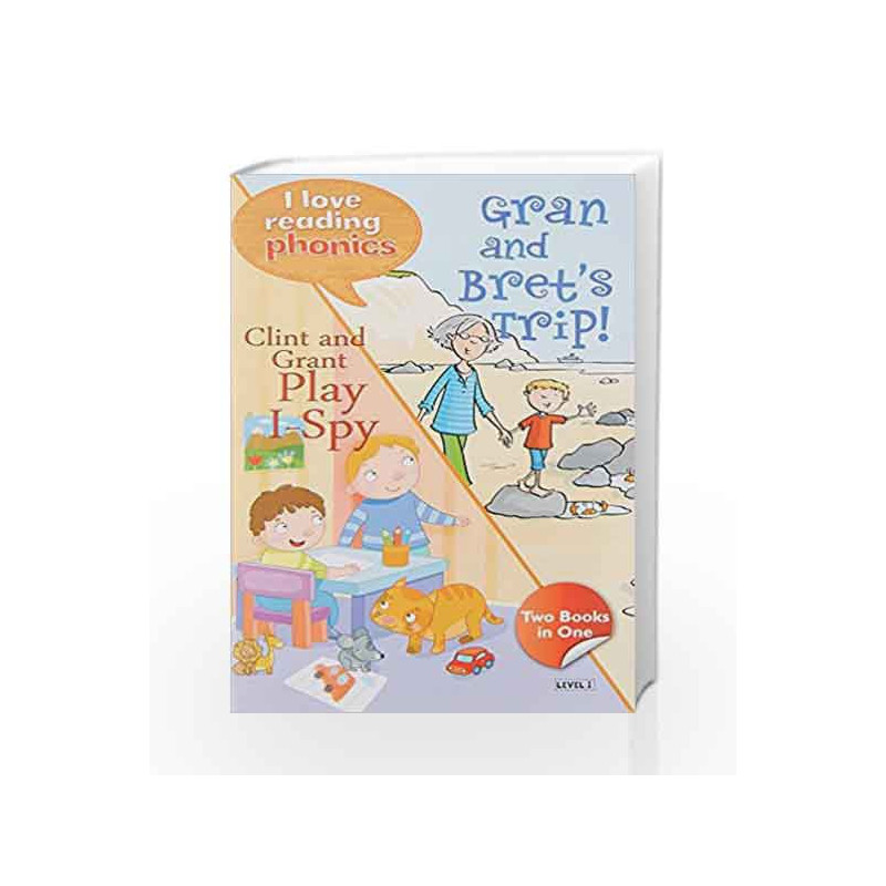 I Love Reading Phonics Level 1:Gran and Brets Trip & Play I Spy by NA Book-9780753728970