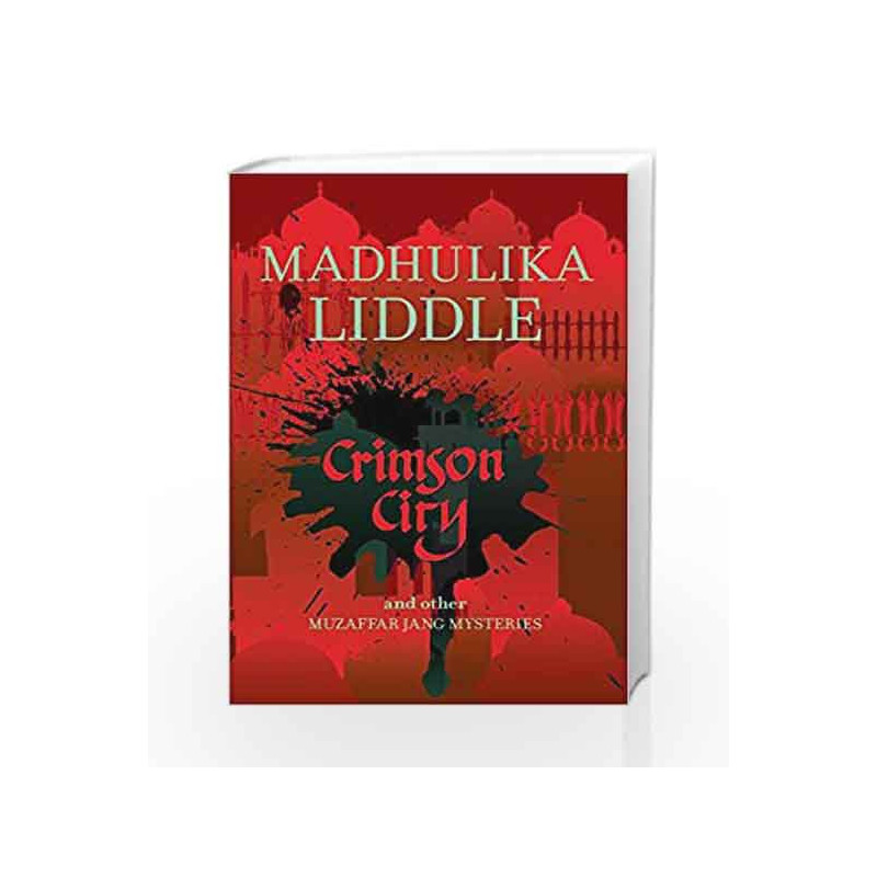 Crimson City by Madhulika Liddle Book-9789350097861