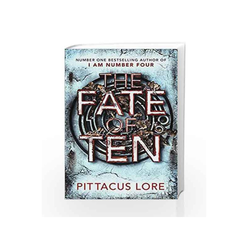 The Fate of Ten (The Lorien Legacies) by Pittacus Lore Book-9780718178383
