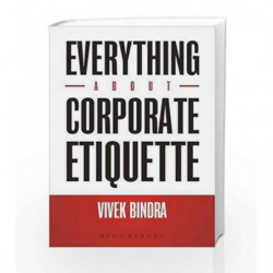 Everything About Corporate Etiquette by Vivek Bindra Book-9789385436215