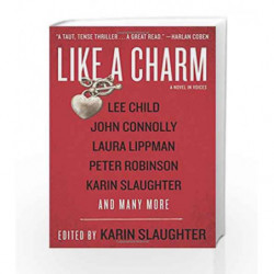 Like a Charm: A Novel in Voices by Karin Slaughter Book-9780060583316