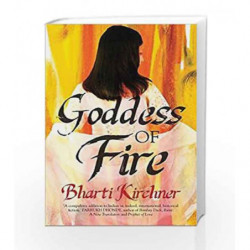 Goddess of Fire by Bharti Kirchner Book-9789351068051