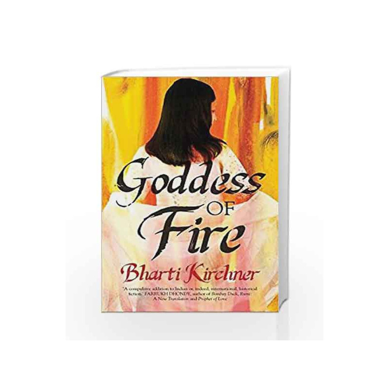 Goddess of Fire by Bharti Kirchner Book-9789351068051