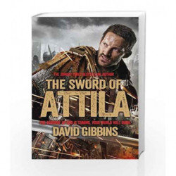 The Sword of Attila (Total War) by David Gibbins Book-9781447237112