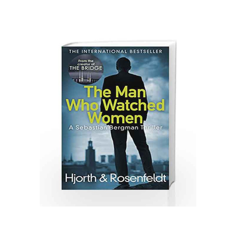 The Man Who Watched Women by Michael Hjorth Book-9781784752408