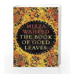 The Book of Gold Leaves by Mirza Waheed Book-9780143422839