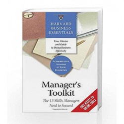 Harvard Business Essentials: Manager's Toolkit - The 13 Skills Managers Need to Succeed by NA Book-9781591392897