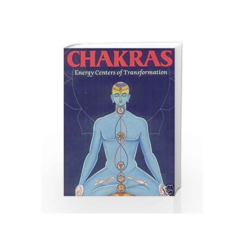 Chakras: Energy Centers Of Transformation by Harish Johari Book-9780892816774
