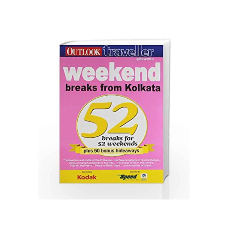 52 Weekend Breaks From Kolkata by NA Book-9788189449162