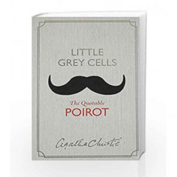 Little Grey Cells: The Quotable Poirot by Agatha Christie Book-9780008116606