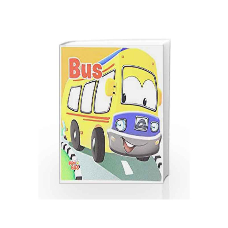 Bus: Cutout Board Book by NA Book-9789385252020