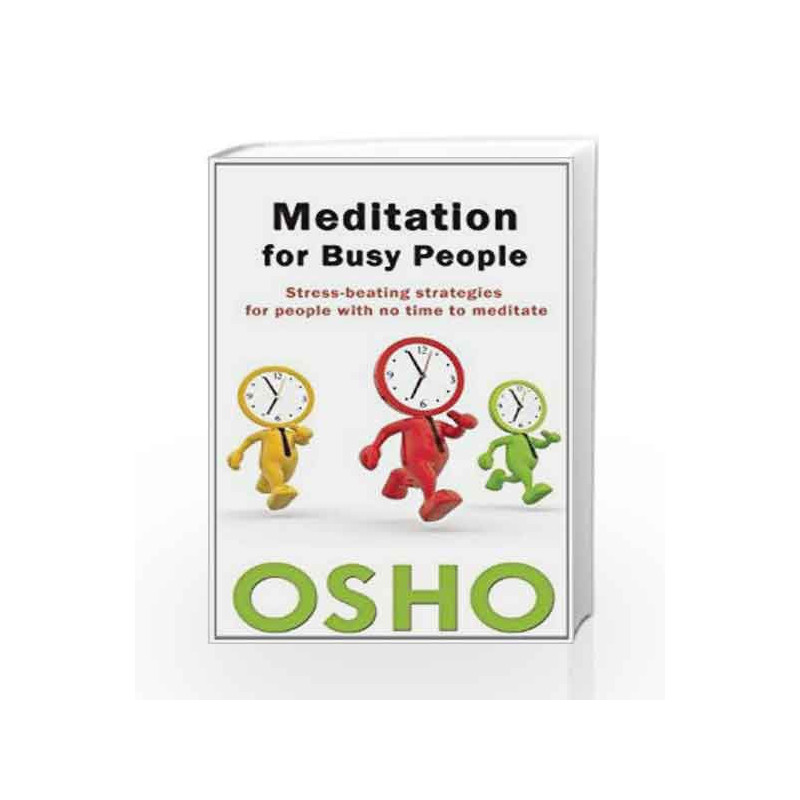 Meditation for Busy People by Osho Book-9781938755040
