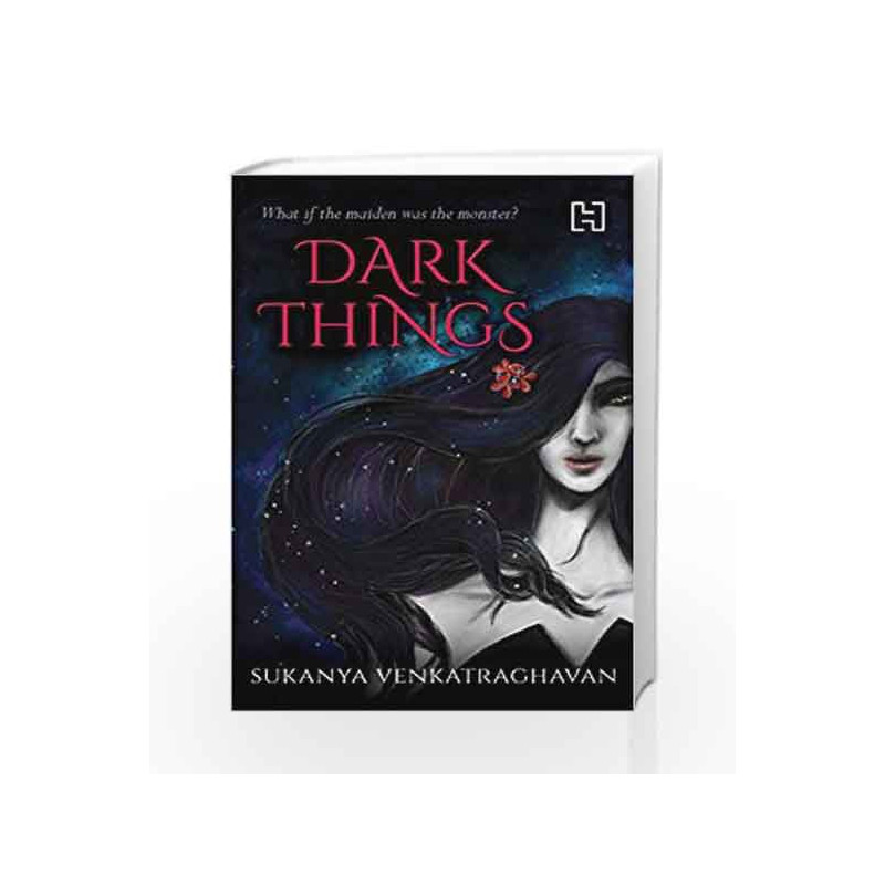 Dark Things by Sukanya Venkatraghavan Book-9789350099223