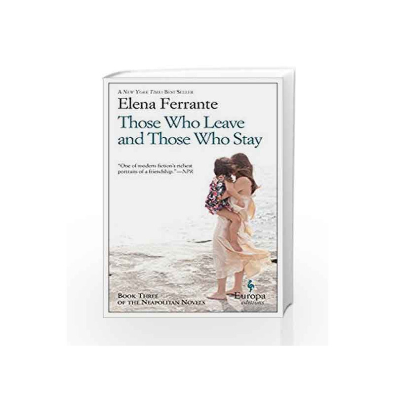 Those Who Leave and those Who Stay (Neapolitan Novels) by Elena Ferrante Book-9781609452339