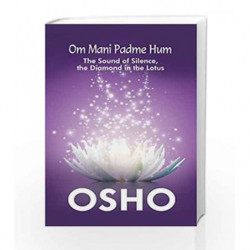 Om Mani Padme Hum by Osho Book-9789382616733