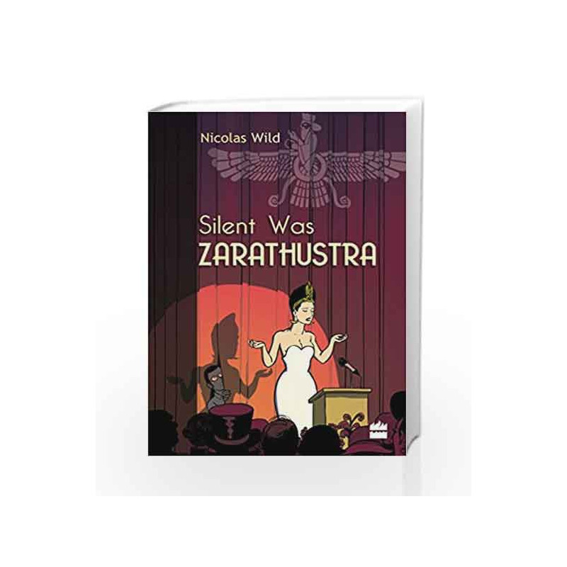 Silent was Zarathustra by Nicolas Wild Book-9789351363439
