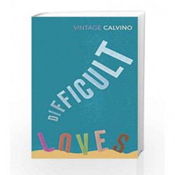 Difficult Loves (Vintage Classics) by Italo Calvino Book-9780099430889