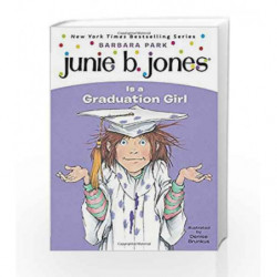 Junie B. Jones Is a Graduation Girl (Junie B. Jones) (A Stepping Stone Book(TM)) by Barbara Park Book-9780375802928