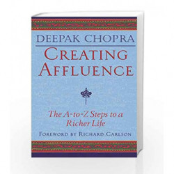 Creating Affluence by Chopra, Deepak Book-9781577319153