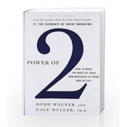 Power of 2: How to Make the Most of Your Partnerships at Work and in Life by Rodd Wagner Book-9781595620293