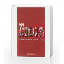 My India: Childrens Voices From Around the Country by COMPILATION Book-9788184774160