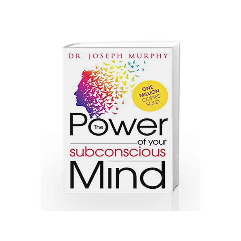 The Power of your Subconscious Mind by Joseph Murphy Book-9788192910963