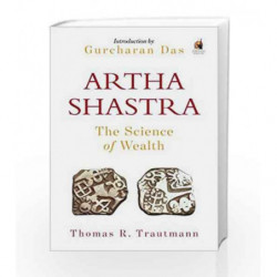 Arthashastra: The Science of Wealth by Thomas R. Trautmann Book-9780143426189