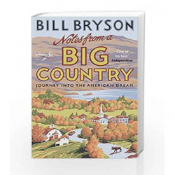 Notes From A Big Country: Journey into the American Dream (Bryson) by Bill Bryson Book-9781784161842