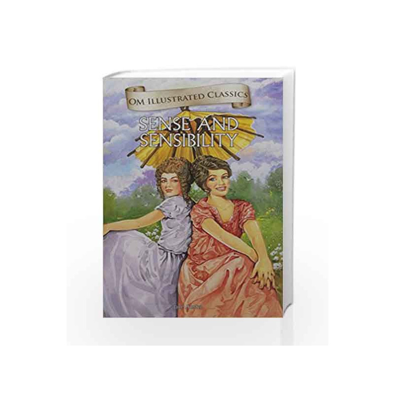 Sense and Sensibility: Om Illustrated Classics by NA Book-9789384225353
