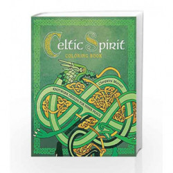 Celtic Spirit Coloring Book: Knotwork Designs for Inner Peace (Serene Coloring) by Cleopatra Motzel Book-9781454918950